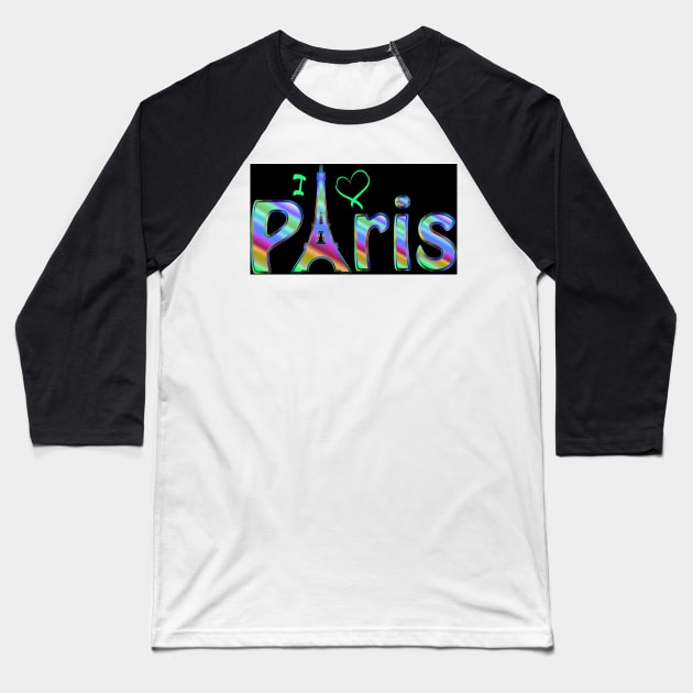 I Love Paris  J'aime Paris Baseball T-Shirt by doniainart